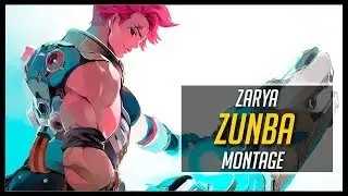 Zunba Zarya - God of Zarya 😱 | Overwatch Moments