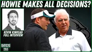 Eagles Organizational Hierarchy? | Howie Roseman Talk | Kevin Kinkead Joins Birds 365
