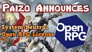 Pathfinder Creator Paizo Announces System-Neutral Open RPG License
