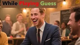 Prince William Breaks into Laughter While Playing Guess Who at Comedy Workshop