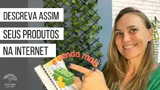 Como DESCREVER seus produtos Artesanais nas REDES SOCIAIS para VENDER mais online