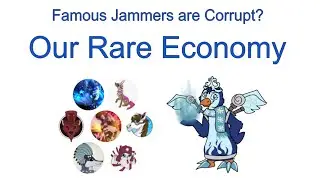 Animal Jam-  Famous Jammers are Corrupt? Our Rare Economy