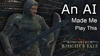 I Asked An AI What Games I Should Play - King Arthur: Knight's Tale
