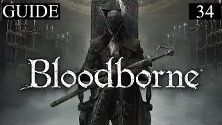 GUIDE - BLOODBORNE - Mensis Nightmare Part.2, Farm Spot - EP34