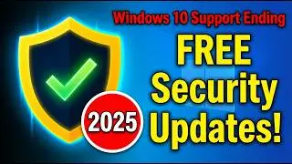 Windows 10 End of Support: Get FREE Security Updates in 2025!