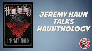 Jeremy Haun Talks Haunthology