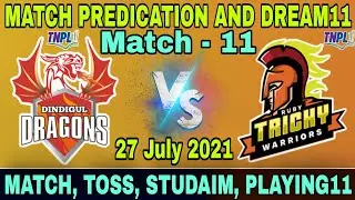 TNPL 2021 ! 11th Match Prediction ! Dindigul vs Ruby ! DD vs RTW ! Today Match Prediction #TNPL