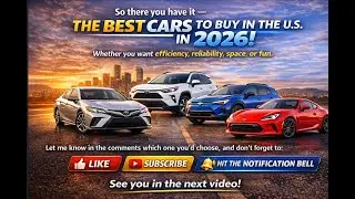 Best Cars to Buy in the U.S. in 2026 | Most Reliable, Efficient & Fun Picks