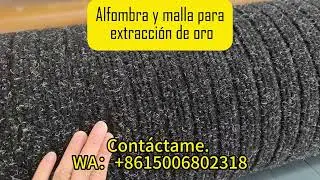 Alfombra y malla minera para oro frino, charpas de oro y oro grueso