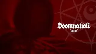 Doomnation -   Purge (Official Music Video)