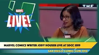 Marvel Comics Writer Jody Houser Live at SDCC 2018