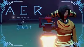 The Beginning of Our Pilgrimage -  AER: Memories of Old [1]