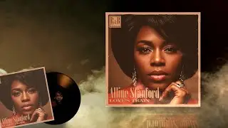 Alline Stanford- I Don't Need You Anymore #1 (Music and Video)