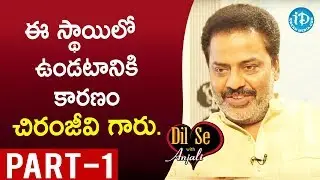 Actor Raja Ravindra Exclusive Interview Part #1 || Dil Se With Anjali