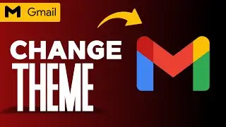 How to Customize Gmail Theme and Background in 2025