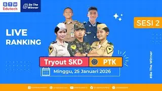 LIVE RANKING TRYOUT CAT-SKD (PTK) - SESI 2