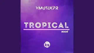 Tropical Mood