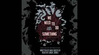 We Need to Do Something - Max Booth Iii