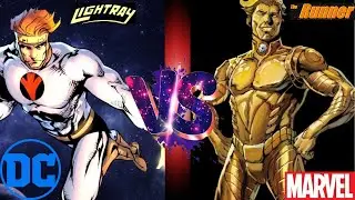 (DC)Lightray vs The Runner(Marvel)