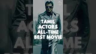 தமிழ் நடிகர்களின் All-time Masterpiece movie💥📈 #shorts #tamilmovie #trending