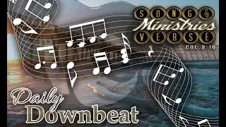 Daily Bible Study | Song & Verse Ministries Update (Nov. 9, 2020)