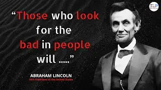 Top Abraham Lincoln's Inspirational Quotes That Are Truly Inspiring | Part 2 | The Living Pledge