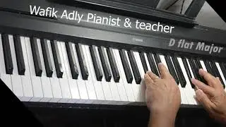 D flat Major Piano - R&eacute; b&eacute;mol Majeur - Des Dur -  سلم رى بيمول ماچير