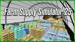 Farm Supply Simulator 25 - Can You Run a Profitable Farm Store - Ep#1