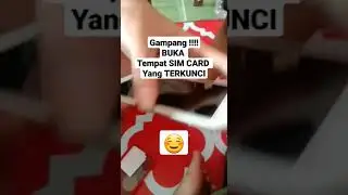 MUDAH !!! Cara Buka Tempat SIMCARD yang Terkunci #tipstrik #android #reviewhp
