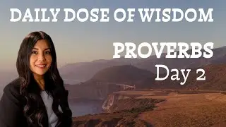 Proverbs 2 &ndash; The Value of Seeking Wisdom