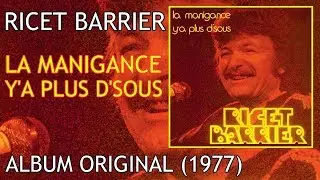 Ricet Barrier - La manigance / Y'a plus d'sous (1977) [Album complet]