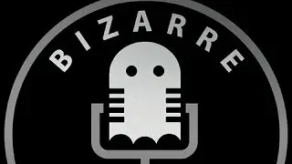 Bizarre Yet Bonafide Podcast
