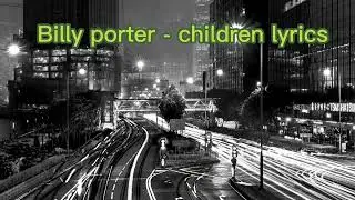 Billy porter children lyrics