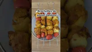 Brochettes de poulet tandoori tr&egrave;s facile #faitmaison  #recettefacile