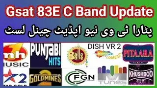 Gsat 83E Satellite//C Band New Channel Update Update// 2025