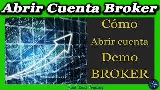 Como Abrir Cuenta DEMO en un Broker (Acciones, Futuros, Forex, Opciones) // Josan Trader