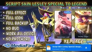 SCRIPT SKIN LESLEY SPECIAL TO LEGEND FULL EFFECT SOUND - PATCH TERBARU