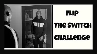 Flip The Switch Challenge | Parody