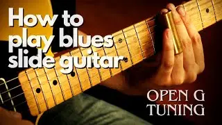 How To Play Blues Slide Guitar - Open G Tuning - Slide Guitar Basics. Derek Trucks & Duane Allman.