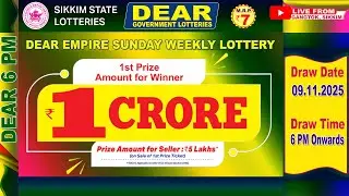 DEAR EMPIRE SUNDAY WEEKLY LOTTERY DATE 09.11.2025 6 PM ONWARDS | LIVE FROM GANGTOK  SIKKIM