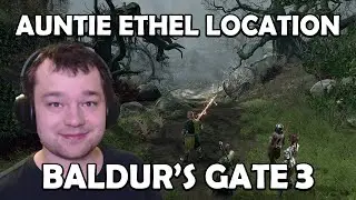 How to find Auntie Ethel in Baldur's Gate 3 Guide