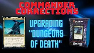 Commander Corrections: Upgrading/Improving The 