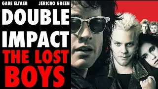 DOUBLE IMPACT: The Lost Boys