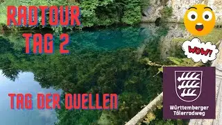 RADTOUR quer durch die Täler Württembergs. Tag 2 Tag der Quellen. Aalen bis Ulm entlang der Brenz.