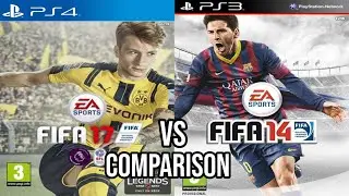 FIFA 17 PS4 Vs FIFA 14 PS3