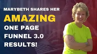 Mary Beth Shares Her Amazing One Page Funnel 3.0 Results + More In This One Page Funnel 3.0 Review!