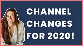 2020 Channel UPDATE!