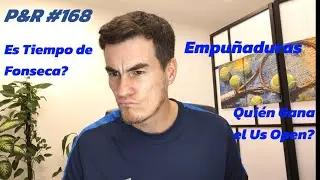 📣P&R #168 - Alcaraz Podr&aacute; Recuperarse? Qui&eacute;n Domina el Us Open? Cambios de Empu&ntilde;adura, etc...🤔🎾