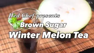 How To Make Brown Sugar Winter Melon Tea
