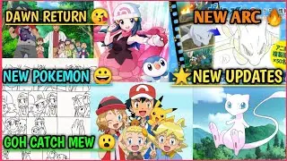 POKEMON JOURNEYS NEW UPDATES || DAWN RETURN || GOH CATCH MEW POKEMON ?| POKEMON JOURNEYS EPISODE 46